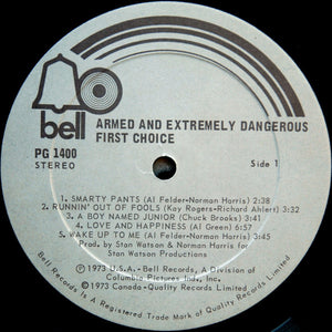 First Choice - Armed And Extremely Dangerous -