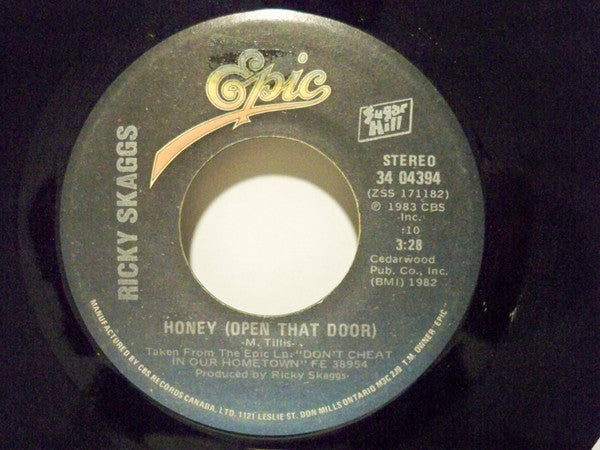 Ricky Skaggs - Honey (Open That Door) / She's More To Be Pitied Vinyl Record