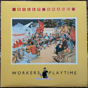 Billy Bragg - Workers Playtime - 1988