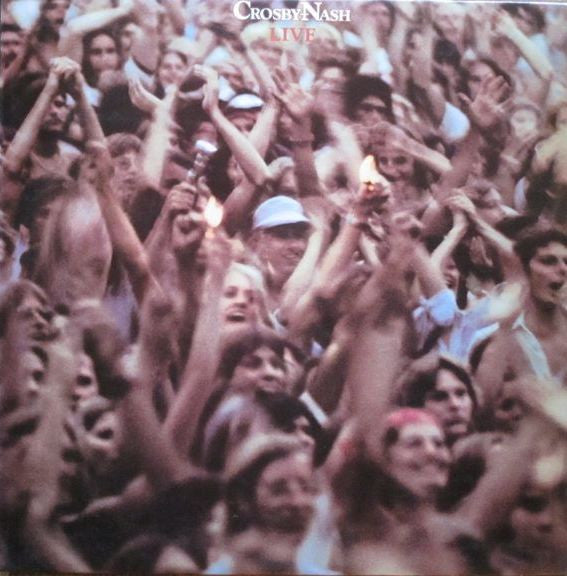 Crosby & Nash - Live - 1977