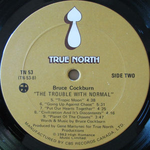 Bruce Cockburn - The Trouble With Normal Vinyl Record