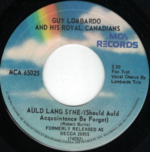 Guy Lombardo And His Royal Canadians - Auld Lang Syne / Hot Time In The Old Town Tonight