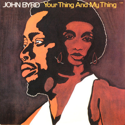 John Byrd - Your Thing And My Thing -