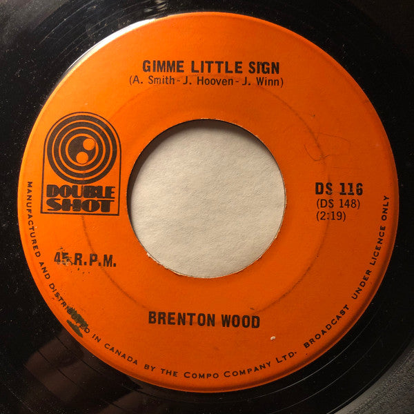 Brenton Wood - Gimme Little Sign - 1967