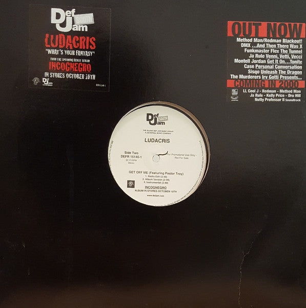 Ludacris - What's Your Fantasy / Get Off Me