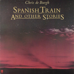 Chris de Burgh - Spanish Train And Other Stories