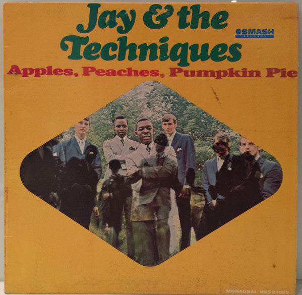 Jay & The Techniques - Apples, Peaches, Pumpkin Pie