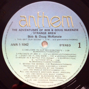 Bob & Doug McKenzie - The Adventures Of Bob & Doug McKenzie In Strange Brew - 1983