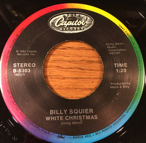 Billy Squier - Christmas Is The Time To Say I Love You / White Christmas
