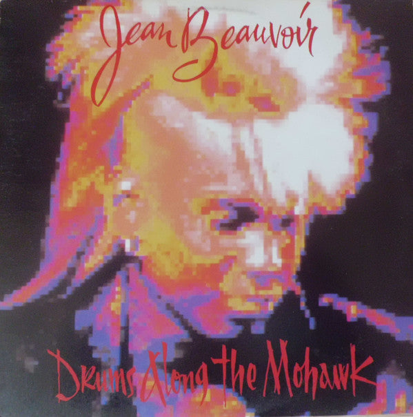 Jean Beauvoir - Drums Along The Mohawk
