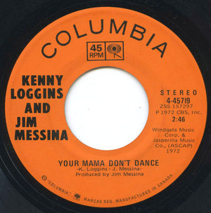 Loggins And Messina - Your Mama Don't Dance / Golden Ribbons
