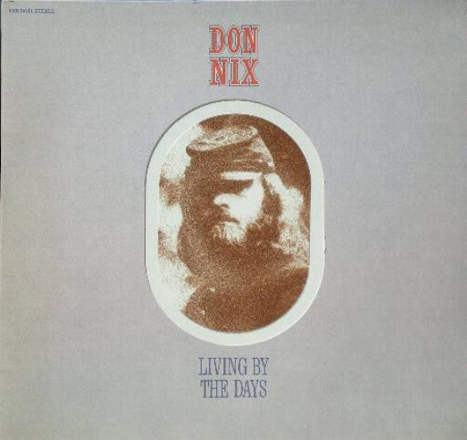 Don Nix - Living By The Days Vinyl Record