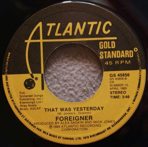 Foreigner - I Want To Know What Love Is / That Was Yesterday - 1987