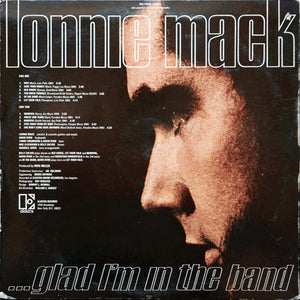 Lonnie Mack - Glad I'm In The Band Vinyl Record