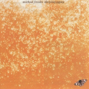 Michael Franks - Sleeping Gypsy - 1977