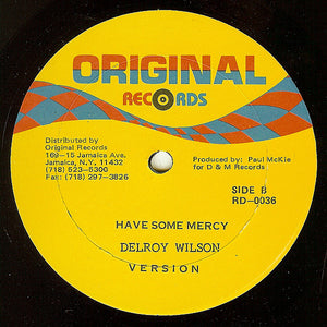 Delroy Wilson - Have Some Mercy