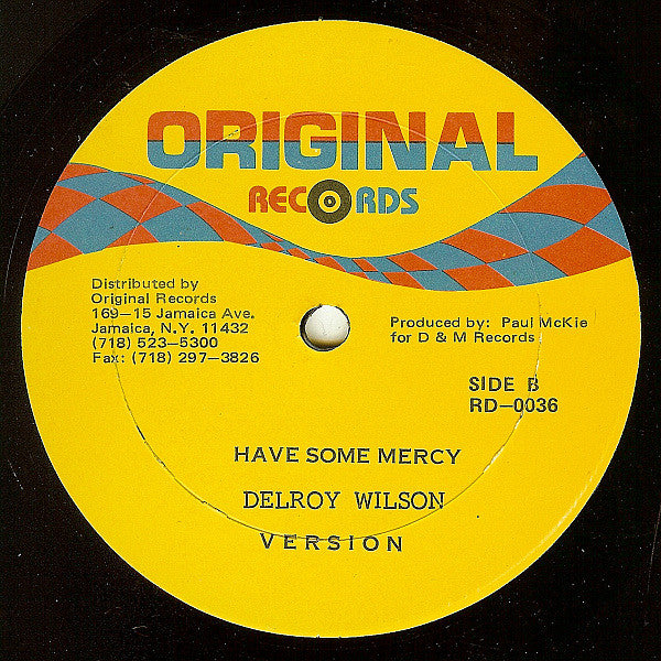 Delroy Wilson - Have Some Mercy