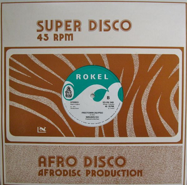Wagadu Gu - Easy Dancing / Freetown Calypso - 1979