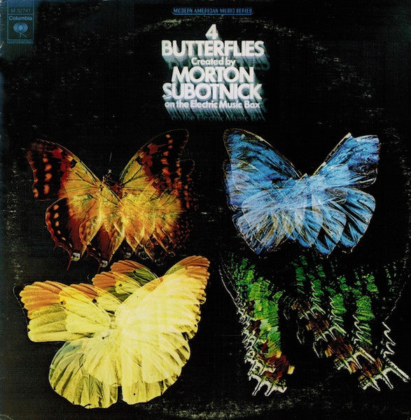 Morton Subotnick - 4 Butterflies