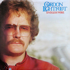 Gordon Lightfoot - Endless Wire - 1978