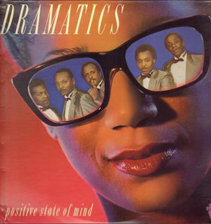 Dramatics, The - Positive State Of Mind - 1989