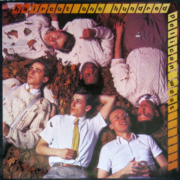 Haircut One Hundred - Pelican West - 1982