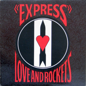 Love And Rockets - Express - 1986