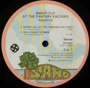 Traffic - Shoot Out At The Fantasy Factory - 1973