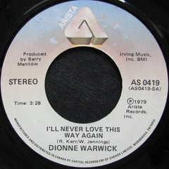 Dionne Warwick - I'll Never Love This Way Again - 1979