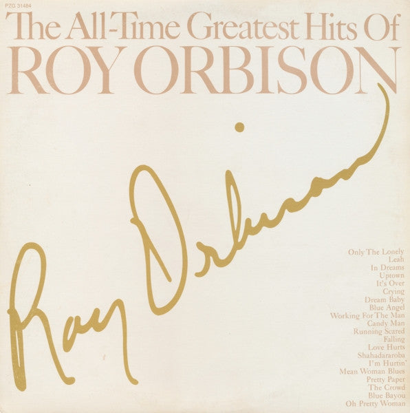 Roy Orbison - The All-Time Greatest Hits Of Roy Orbison -