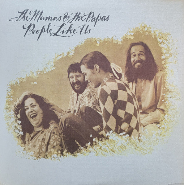 The Mamas & The Papas - People Like Us