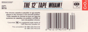 Wham! - The 12" Tape (Five 12" Mixes On One Cassette) - 1987