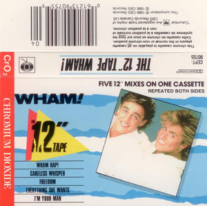 Wham! - The 12" Tape (Five 12" Mixes On One Cassette) - 1987