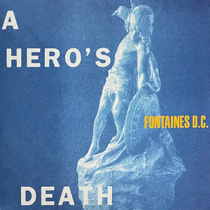 Fontaines D.C. - A Hero's Death - 2021