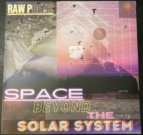 Raw Poetic - Space Beyond The Solar System Vinyl Record