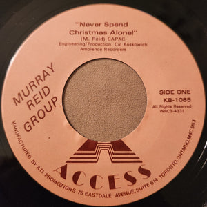 Murray Reid Group - Never Spend Christmas Alone / You Are So Beautiful Vinyl Record