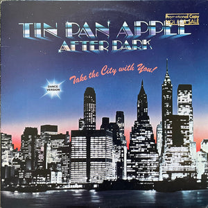 Tin Pan Apple After Dark - Take The City With You! (Dance Version) - 1982