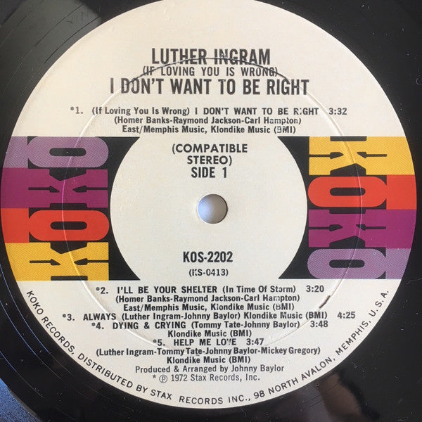 Luther Ingram - (If Loving You Is Wrong) I Don't Want To Be Right - 1972