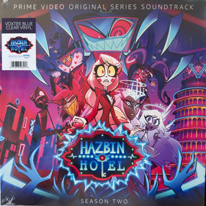 Hazbin Hotel - Hazbin Hotel: Season Two (Original Soundtrack) - 2025