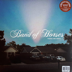 Band Of Horses - Things Are Great