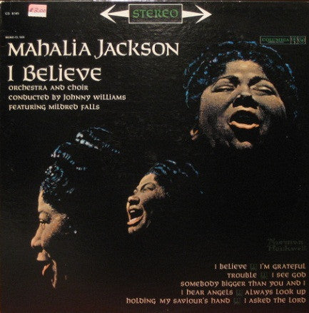 Mahalia Jackson - I Believe