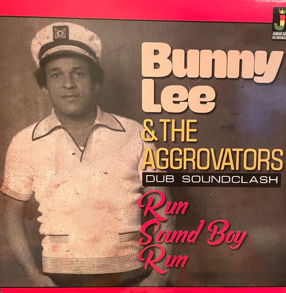 Bunny Lee & Aggrovators, The - Run Sound Boy Run (Dub Soundclash) - 2021