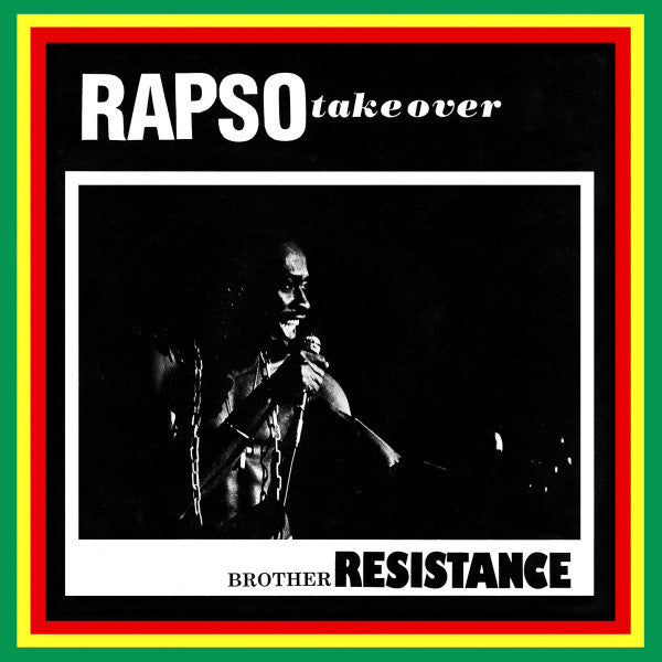 Brother Resistance - Rapso Take Over - 2021