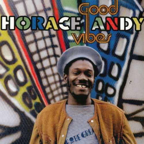 Horace Andy - Good Vibes Vinyl Record