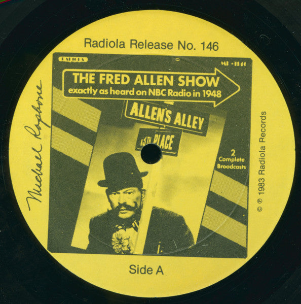 Fred Allen - The Fred Allen Show: Exactly As Heard On NBC Radio In 1948 - 1983