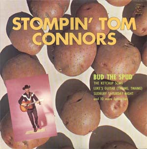 Stompin' Tom Connors - Bud The Spud 