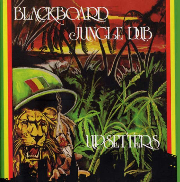 The Upsetters - Blackboard Jungle Dub