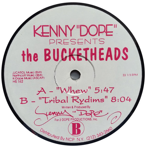 Kenny "Dope" Gonzalez Presents Bucketheads, The - Whew - 1994