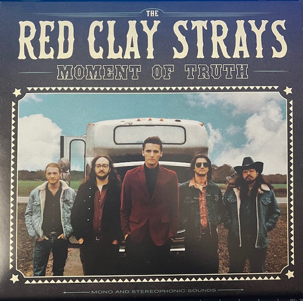 The Red Clay Strays - Moment Of Truth