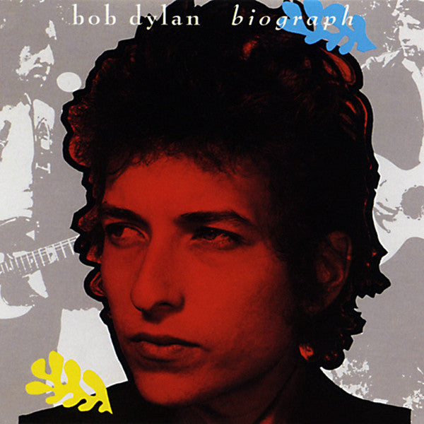 Bob Dylan - Biograph